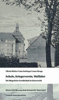 Das Buch „Schule, Kriegerverein, Wallfahrt"